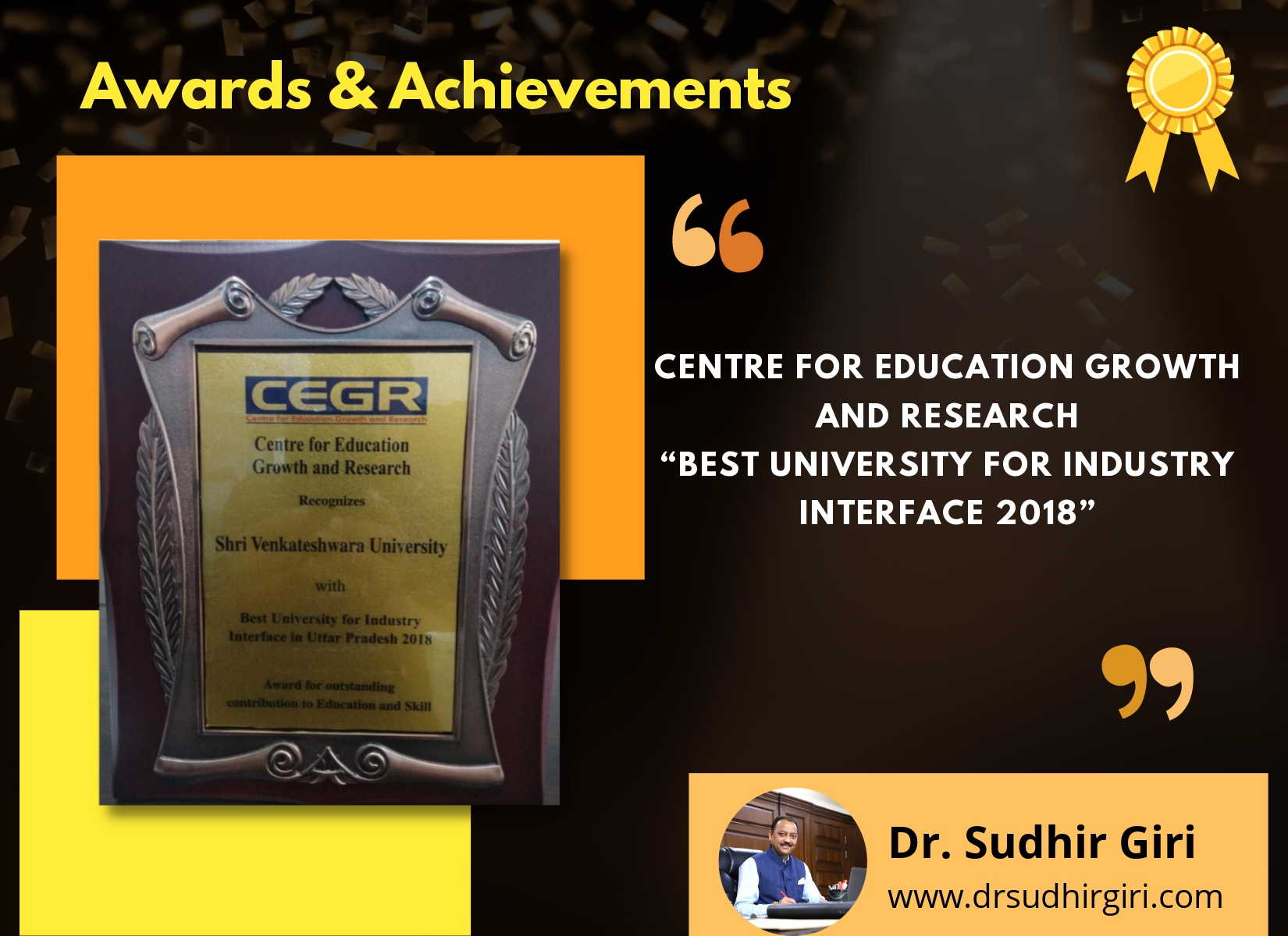 Dr Giri - Centre for Education Growth and Research “Best University for Industry Interface 2018”
