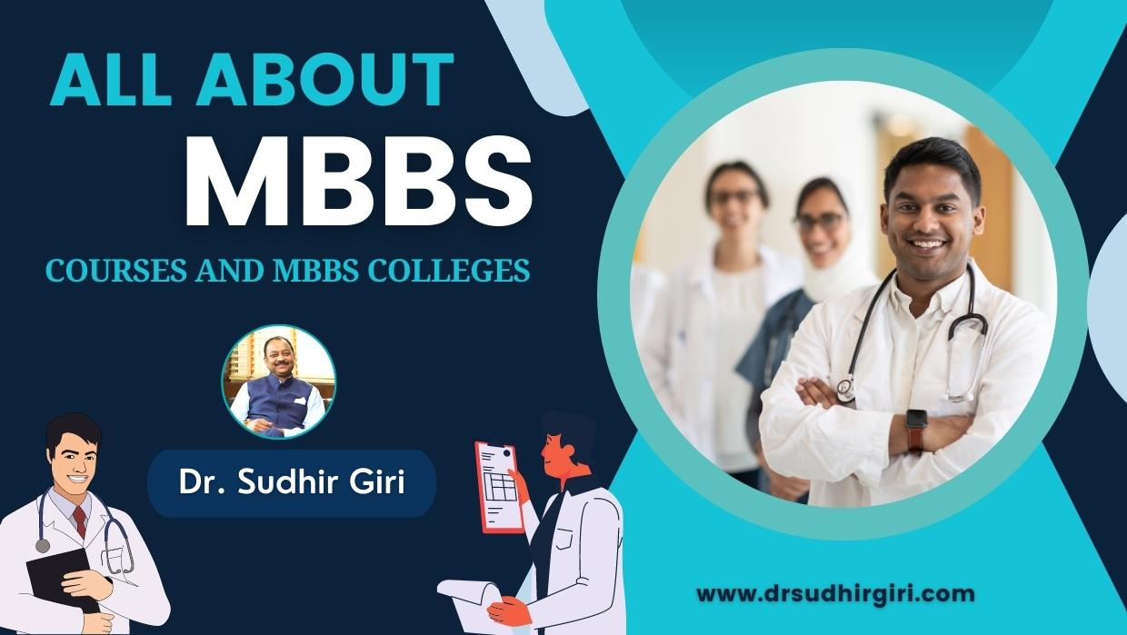 All About MBBS Courses and MBBS Colleges